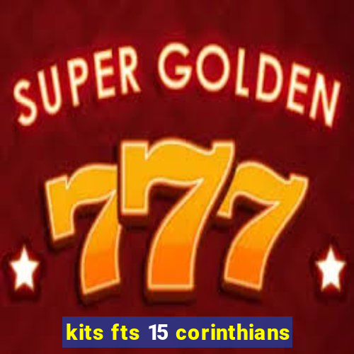 kits fts 15 corinthians